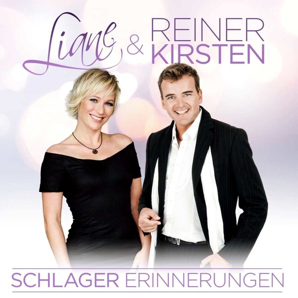 Liane & Reiner Kirsten - Schlagererinnerungen (2016)
