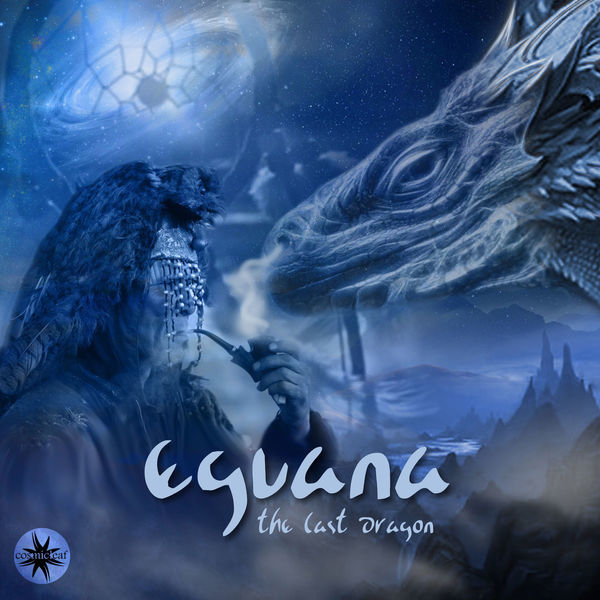 Eguana - The Last Dragon (2016)\Remember All​ (2017)