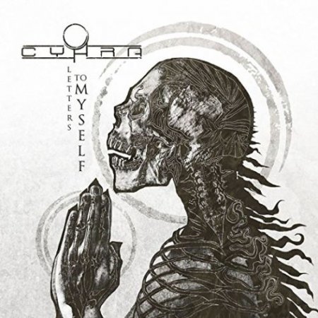 CYHRA - LETTERS TO MYSELF 2017